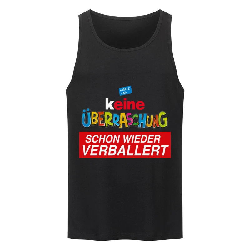 "Keine Überraschung" Ballern Tee | Techno Tanktop. Männer