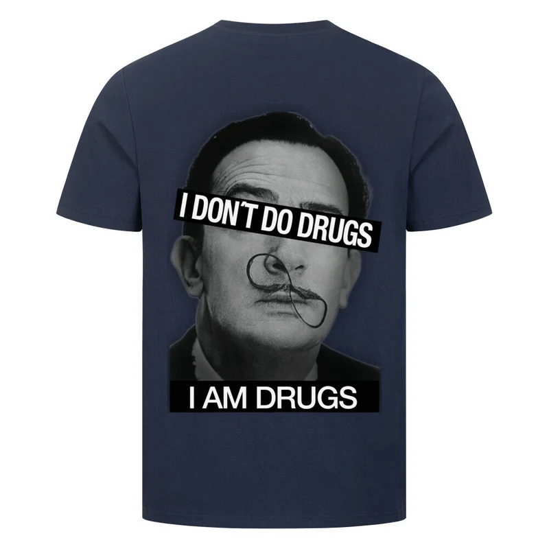 "i dont do drugs" T-Shirt (Backprint)