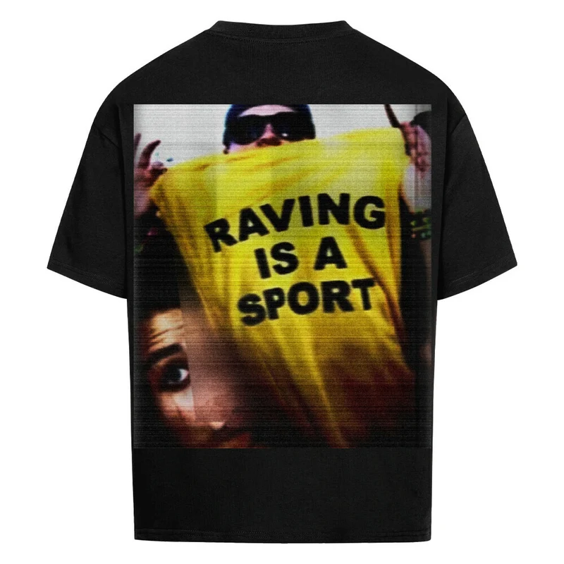 "RAVING IS A SPORT" Techno Oversized Shirt (Backprint)