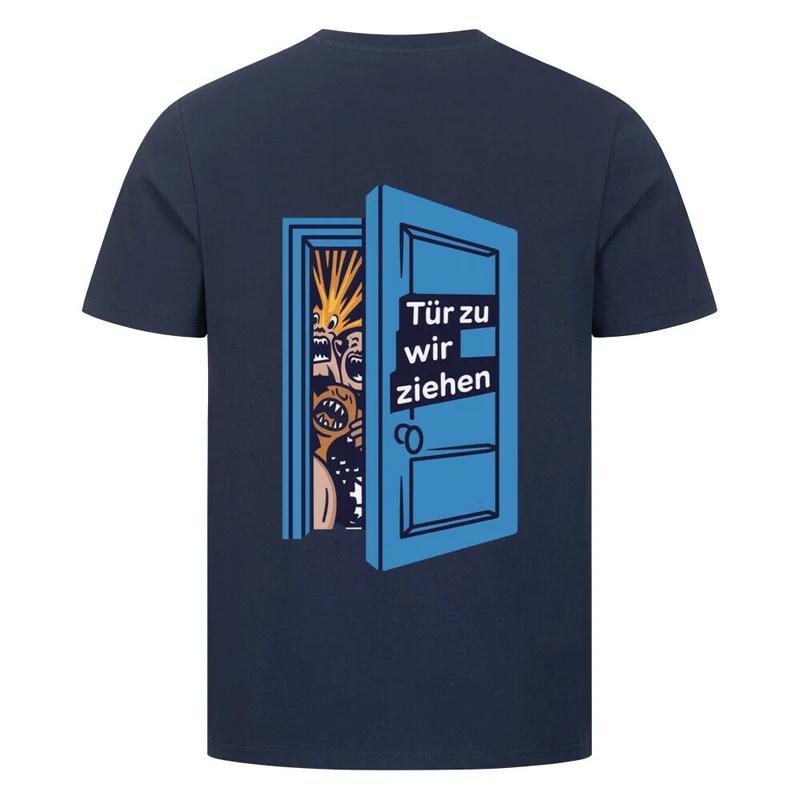 "Tür zu, wir ziehen" lustiges Statement T-Shirt