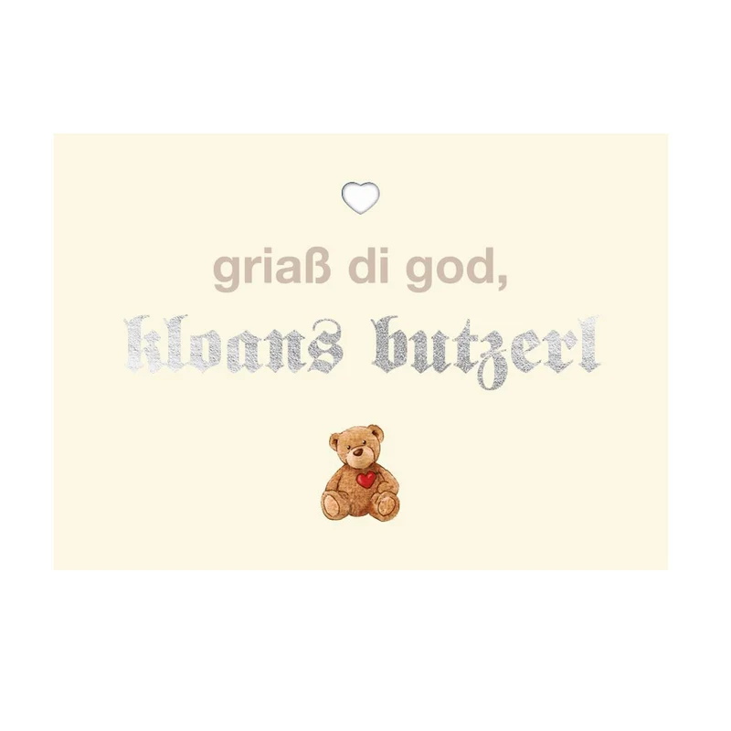 Glückwunschkarte "Kloans Butzerl" - mit Text
