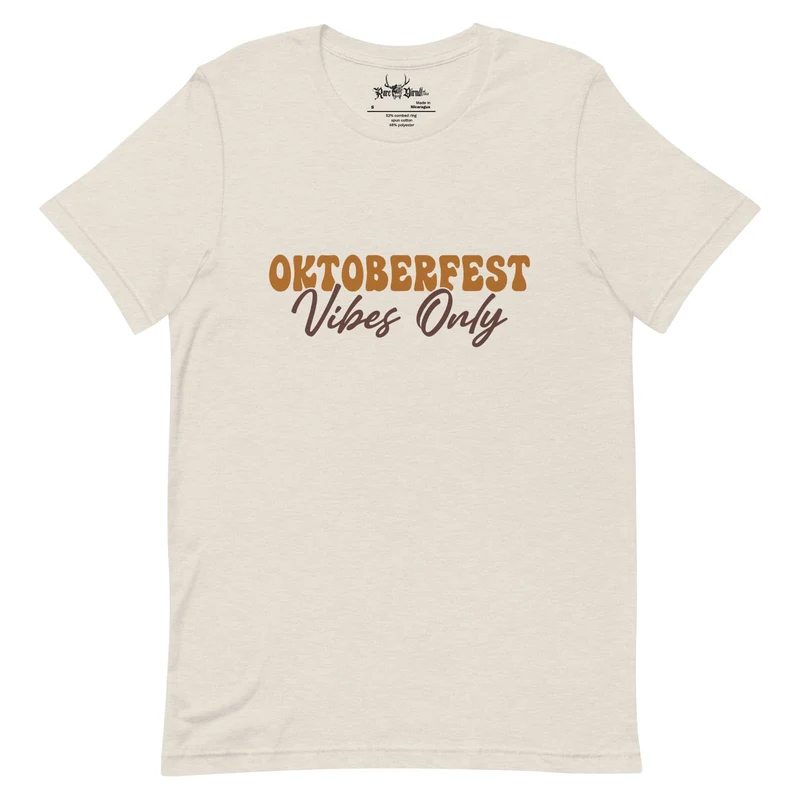 Oktoberfest Vibes Only Unisex t-shirt