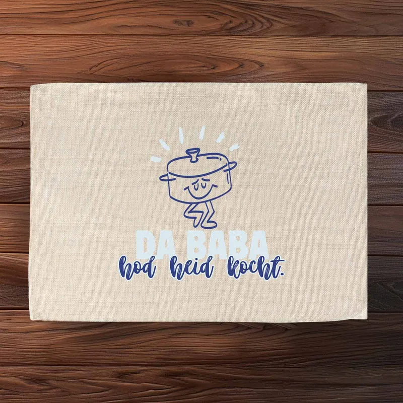 Tischset "Da Baba hod heid kocht"