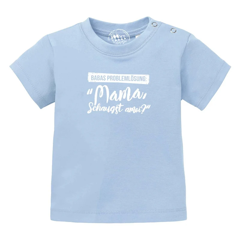 Baby T-Shirt "Babas Problemlösung…"