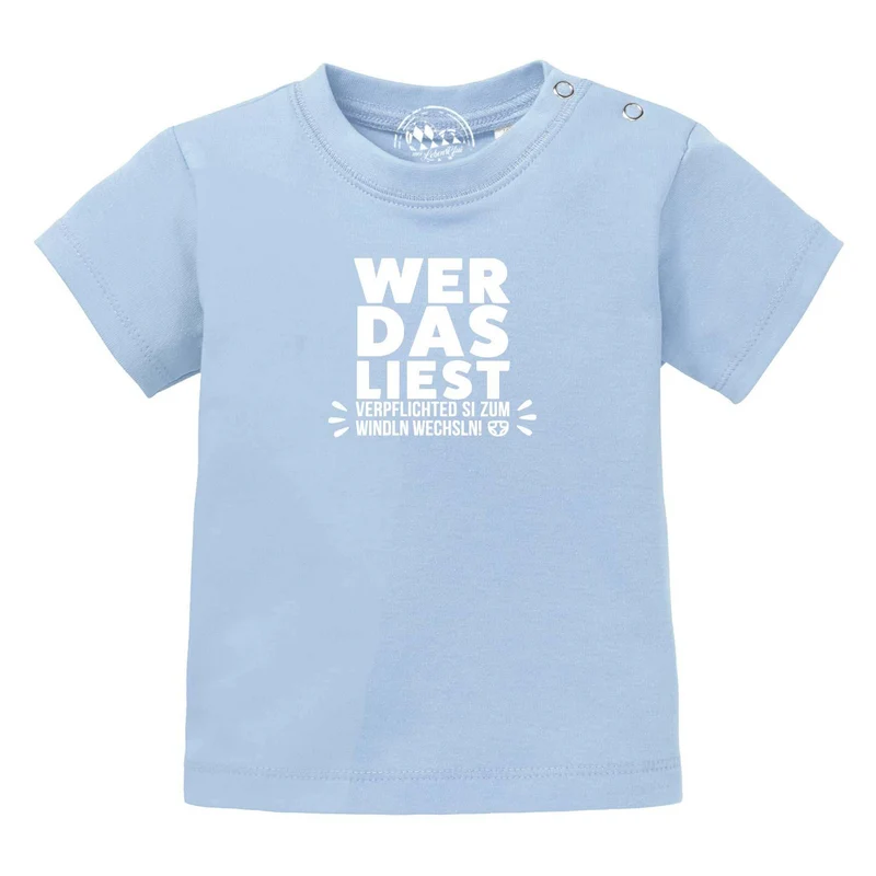 Baby T-Shirt "Windln wechsln!"