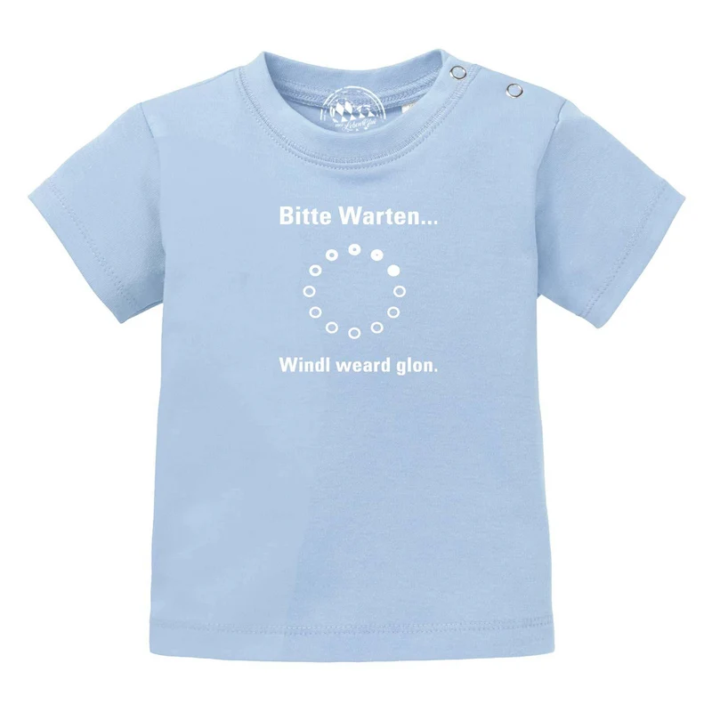 Baby T-Shirt "Bitte wartn…"