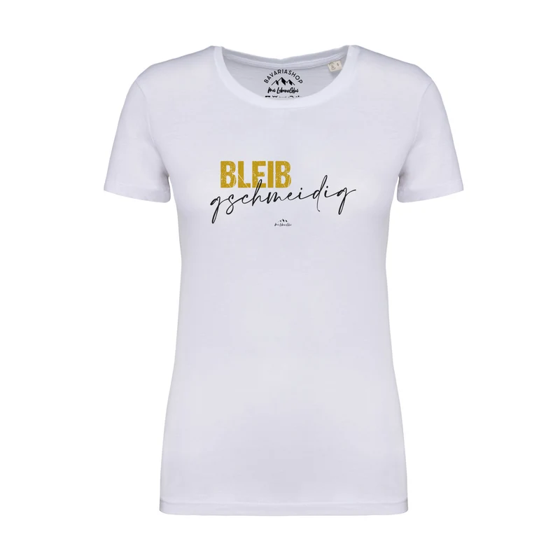 Damen T-Shirt "Bleib gschmeidig"