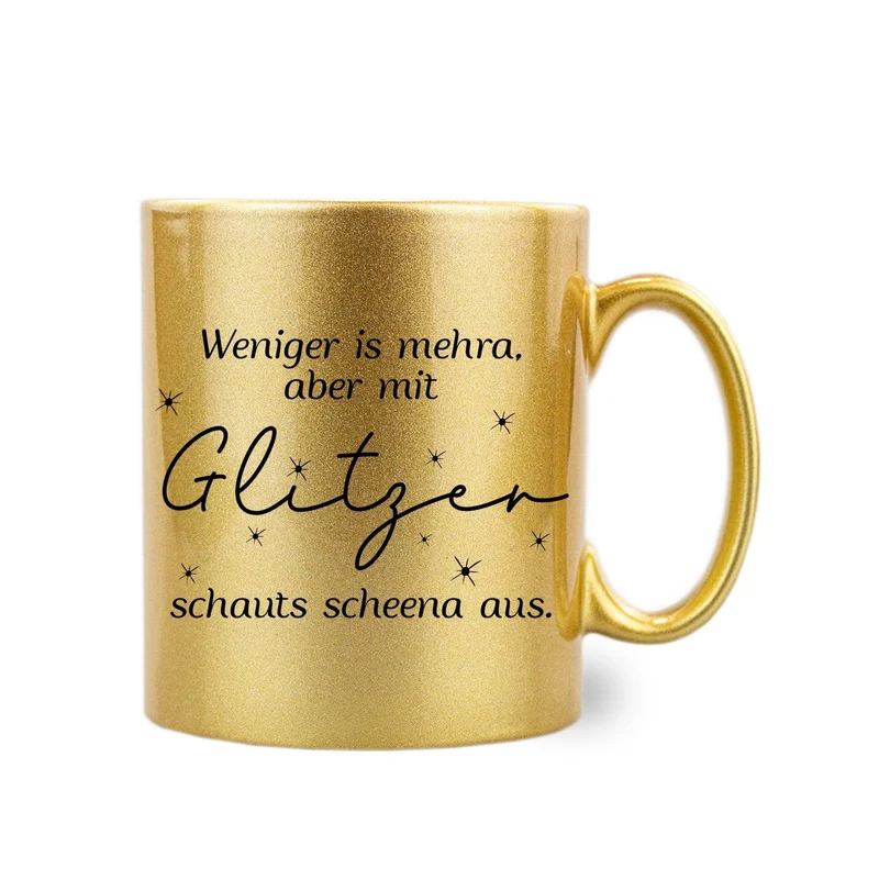 Gold-Glitzer-Haferl "mit Glitzer schauts scheena aus"