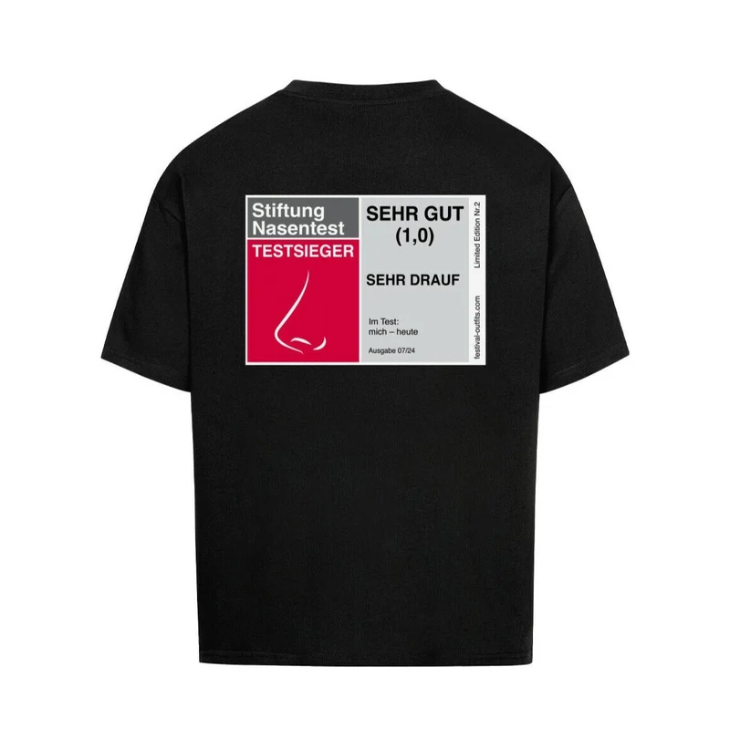 "Stiftung Nasentest – sehr drauf" Oversized Shirt (Backprint)