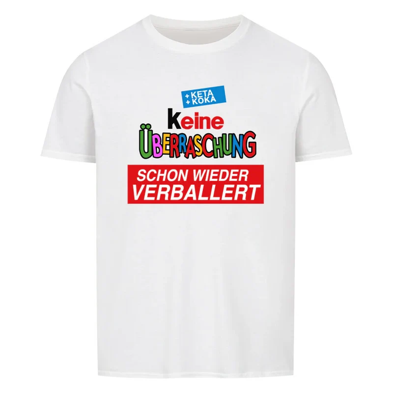 Party Techno T-Shirt "Keine Überraschung"