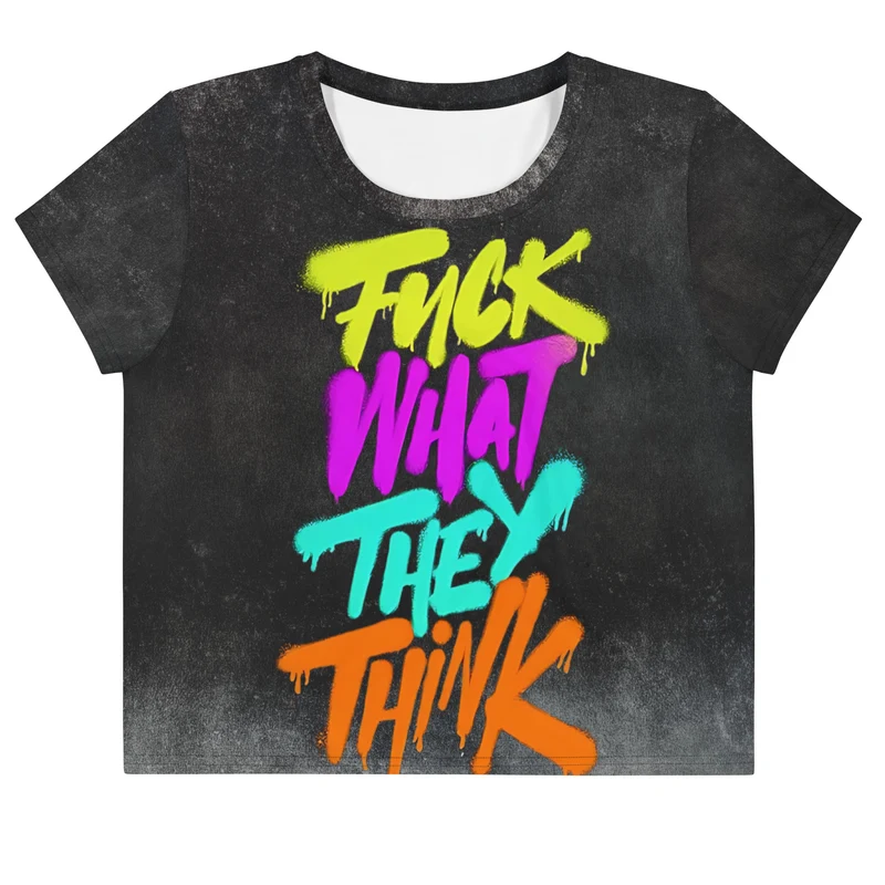 "Fuck what they think" Festival Crop-Top | Rave Oberteil