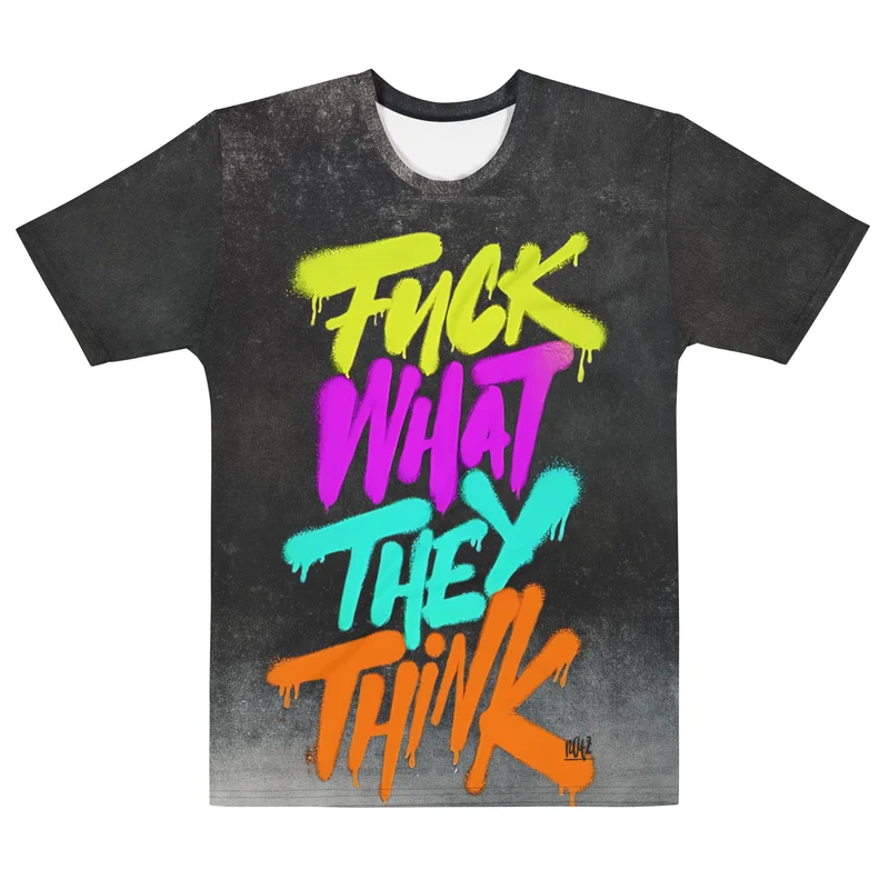 NATZ Clothing! Statement T-Shirt "Fuck what they think" (Frontprint)