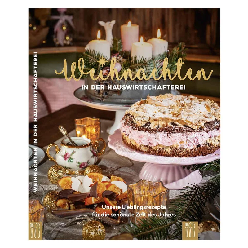 Bayrische Lieblingsrezepte für Weihnachten