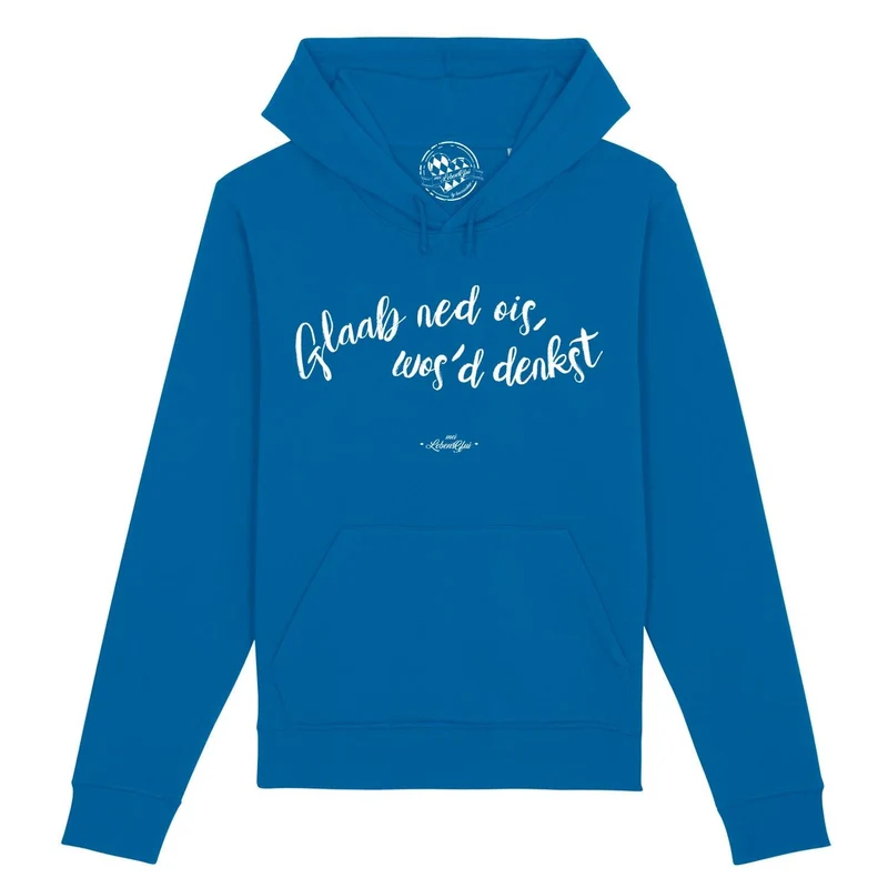 Damen Hoodie "Glaab ned ois..."