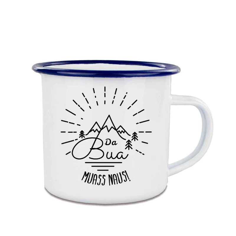 Emaille-Tasse "Da Bua muass naus"