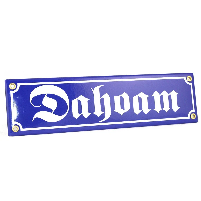 Emaille-Schild "Dahoam"