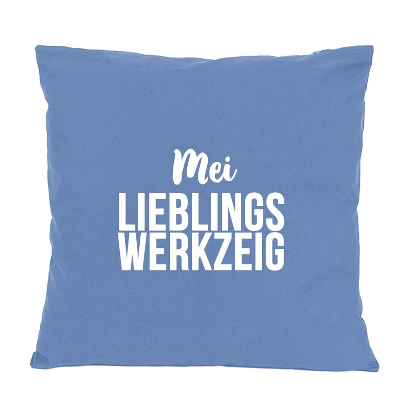 Kissen "Mei Lieblingswerkzeig"