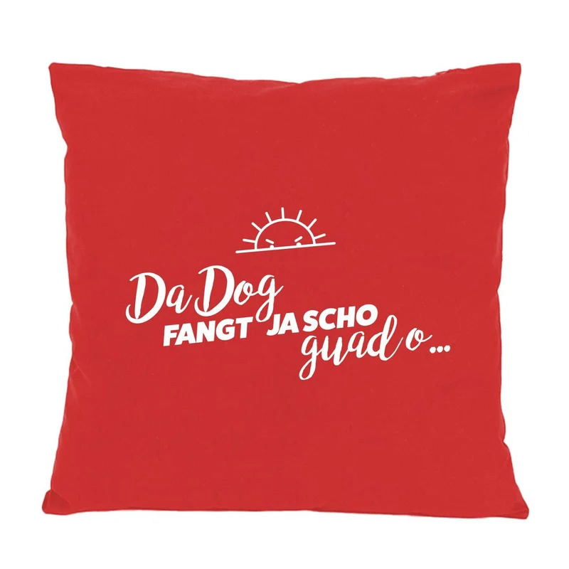 Kissen "Da Dog fangt..."
